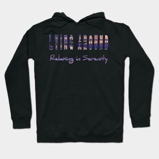 Relaxing in serenity Hoodie